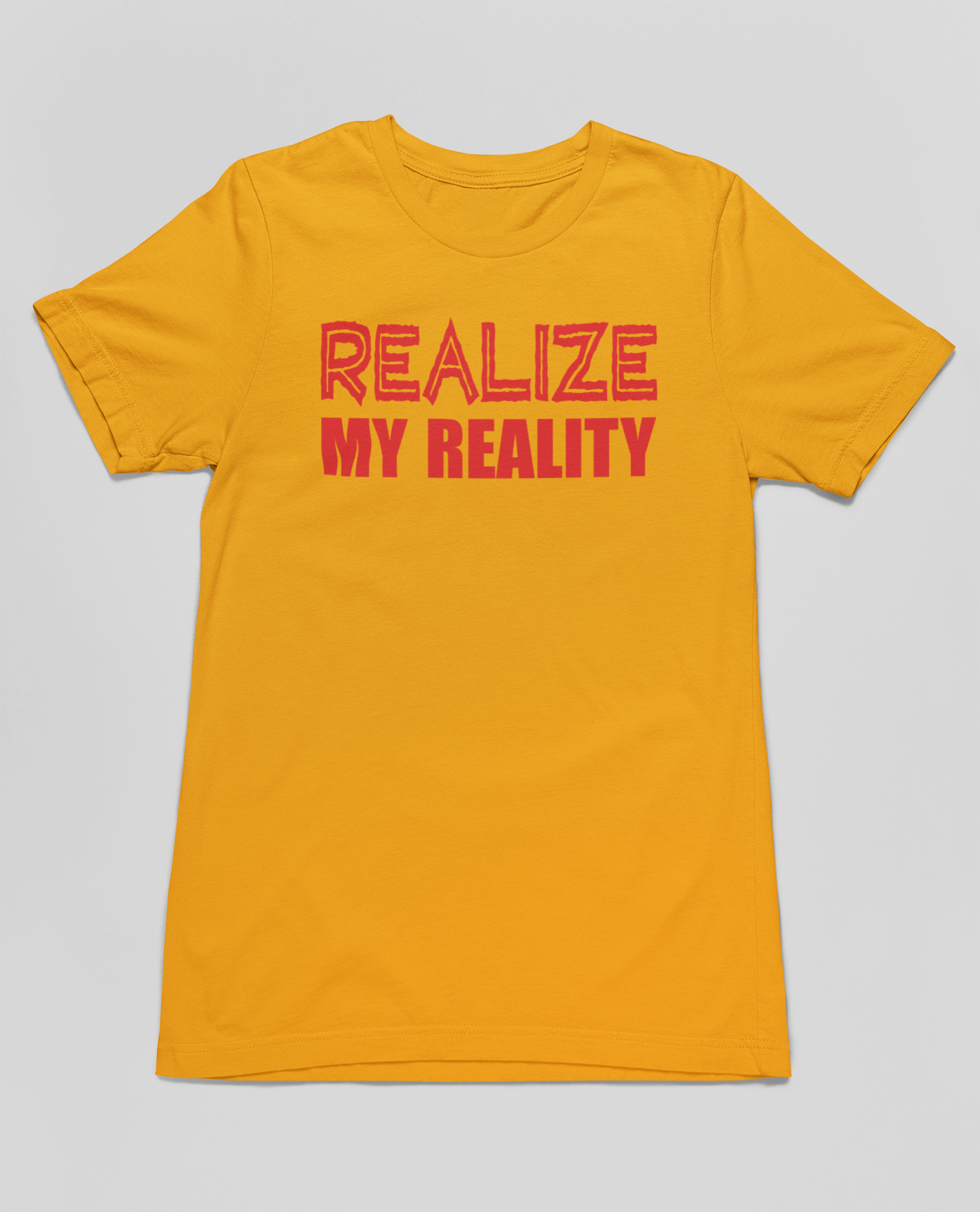 Realize My Reality (Short Sleeve)