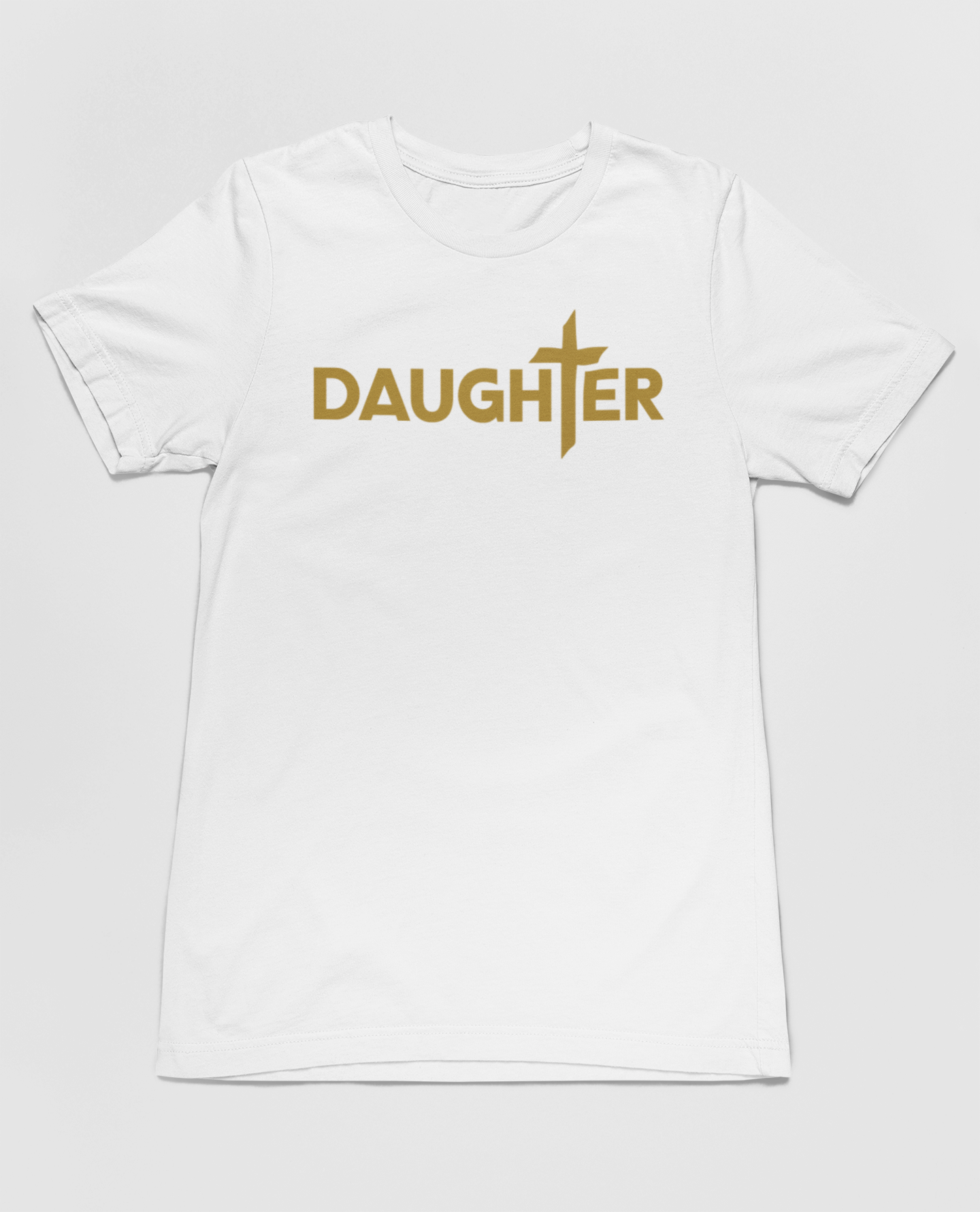 DAUGHTER OF THE KING!  (Short Sleeve)