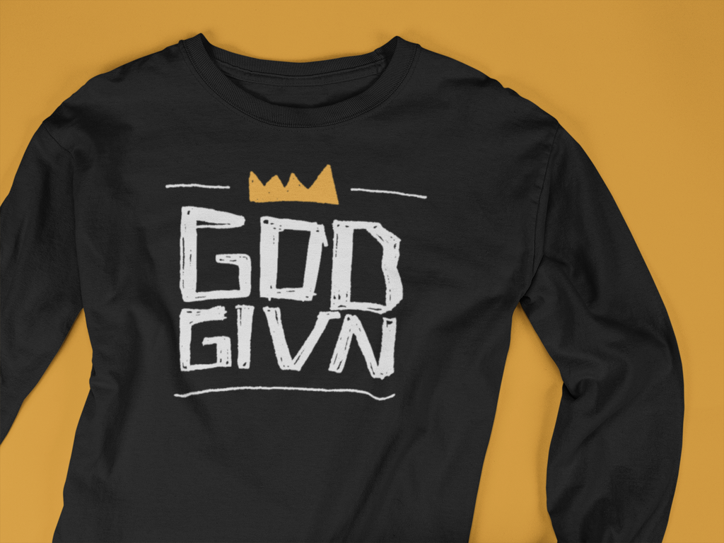 GOD GIVN (Long Sleeve)