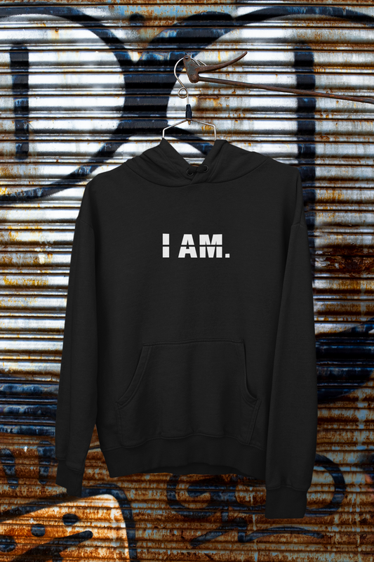 I AM- Affirmation Hoodie (Hoodie)